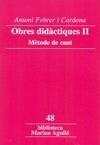 OBRES DIDACTIQUES II -METODE DE CANT- | 9788498831924 | FEBRER I CARDONA, ANTONI | Galatea Llibres | Llibreria online de Reus, Tarragona | Comprar llibres en català i castellà online