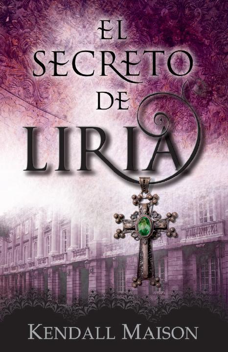 EL SECRETO DE LIRIA | 9788415404477 | MAISON, KENDALL | Galatea Llibres | Llibreria online de Reus, Tarragona | Comprar llibres en català i castellà online