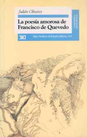 POESIA AMOROSA DE QUEVEDO, LA | 9788432308802 | OLIVARES, JULIAN | Galatea Llibres | Llibreria online de Reus, Tarragona | Comprar llibres en català i castellà online