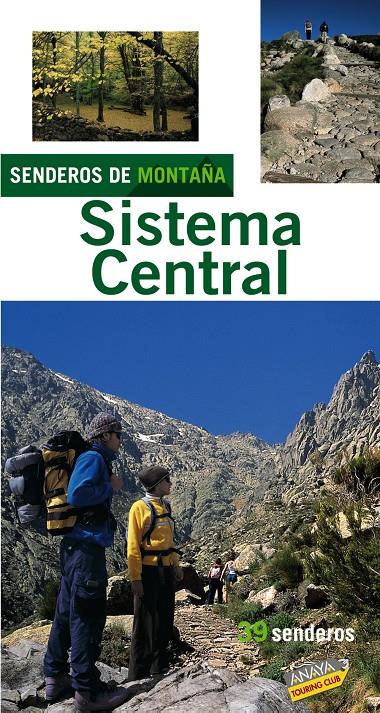 SENDEROS DE MONTAÑA POR EL SISTEMA CENTRAL | 9788497763134 | AVISON MARTINEZ, JUAN PABLO | Galatea Llibres | Llibreria online de Reus, Tarragona | Comprar llibres en català i castellà online