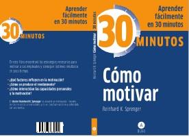 CÓMO MOTIVAR 30 MINUTOS | 9788415618058 | SPRENGER, REINHARD | Galatea Llibres | Llibreria online de Reus, Tarragona | Comprar llibres en català i castellà online