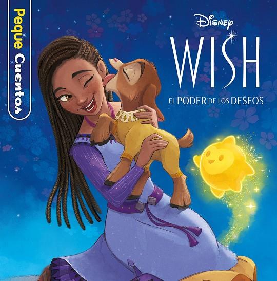 WISH: EL PODER DE LOS DESEOS. PEQUECUENTOS | 9788419547675 | Galatea Llibres | Llibreria online de Reus, Tarragona | Comprar llibres en català i castellà online