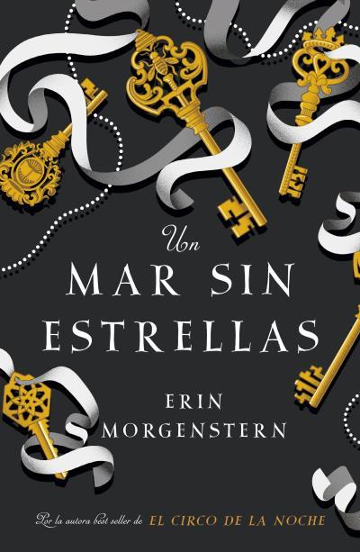 UN MAR SIN ESTRELLAS | 9788416517251 | MORGENSTERN, ERIN | Galatea Llibres | Llibreria online de Reus, Tarragona | Comprar llibres en català i castellà online