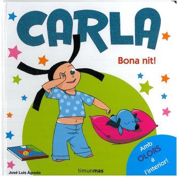 CARLA, BONA NIT! | 9788492790678 | AGREDA, JOSE LUIS | Galatea Llibres | Llibreria online de Reus, Tarragona | Comprar llibres en català i castellà online