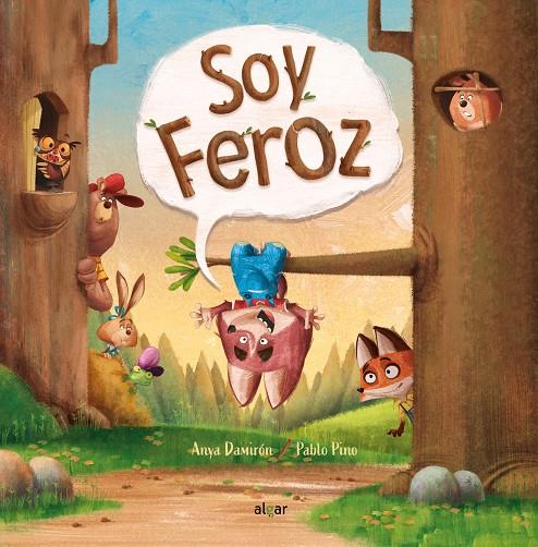 SOY FEROZ | 9788491424246 | DAMIRÓN, ANYA | Galatea Llibres | Llibreria online de Reus, Tarragona | Comprar llibres en català i castellà online