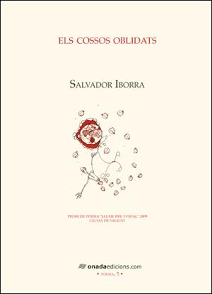 COSSOS OBLIDATS, ELS | 9788496623491 | IBORRA MALLOL, SALVADOR | Galatea Llibres | Librería online de Reus, Tarragona | Comprar libros en catalán y castellano online