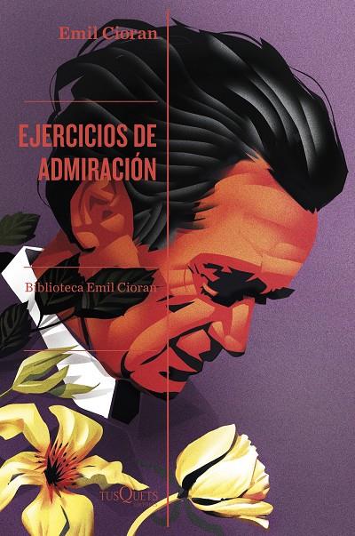 EJERCICIOS DE ADMIRACION | 9788411075589 | CIORAN, EMIL | Galatea Llibres | Llibreria online de Reus, Tarragona | Comprar llibres en català i castellà online