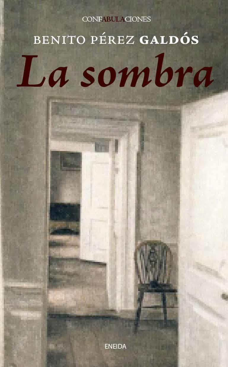 SOMBRA, LA | 9788492491926 | PEREZ GALDOS, BENITO | Galatea Llibres | Llibreria online de Reus, Tarragona | Comprar llibres en català i castellà online