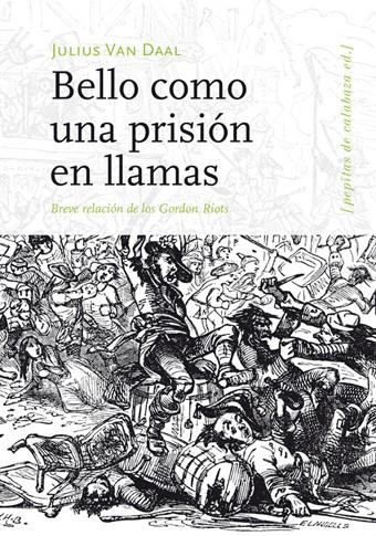 BELLO COMO UNA PRISION EN LLAMAS | 9788494029646 | VAN DAAL, JULIUS | Galatea Llibres | Librería online de Reus, Tarragona | Comprar libros en catalán y castellano online