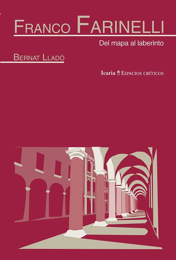 FRANCO FARINELLI | 9788498885422 | LLADÓ MAS, BERNAT | Galatea Llibres | Llibreria online de Reus, Tarragona | Comprar llibres en català i castellà online