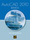 AUTOCAD 2010 BÁSICO | 9788493700881 | COGOLLOR GÓMEZ, JOSÉ LUIS | Galatea Llibres | Llibreria online de Reus, Tarragona | Comprar llibres en català i castellà online