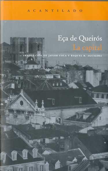 CAPITAL, LA | 9788496834613 | DE QUEIROS, EÇA | Galatea Llibres | Llibreria online de Reus, Tarragona | Comprar llibres en català i castellà online