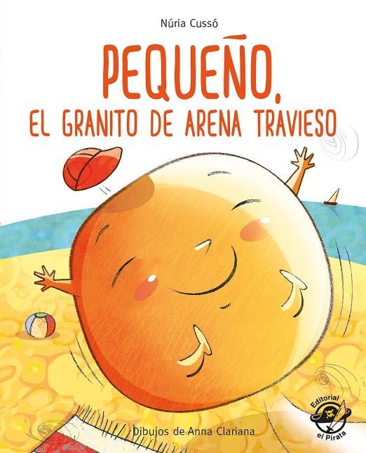 PEQUEÑO, EL GRANITO DE ARENA TRAVIESO | 9788417210236 | CUSSÓ GRAU, NÚRIA | Galatea Llibres | Llibreria online de Reus, Tarragona | Comprar llibres en català i castellà online