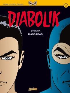 DIABOLIK ¡FUERA MÁSCARAS! | 9788492534432 | GIUSSANI, ANGELA/GIUSSANI, LUCIANA | Galatea Llibres | Llibreria online de Reus, Tarragona | Comprar llibres en català i castellà online