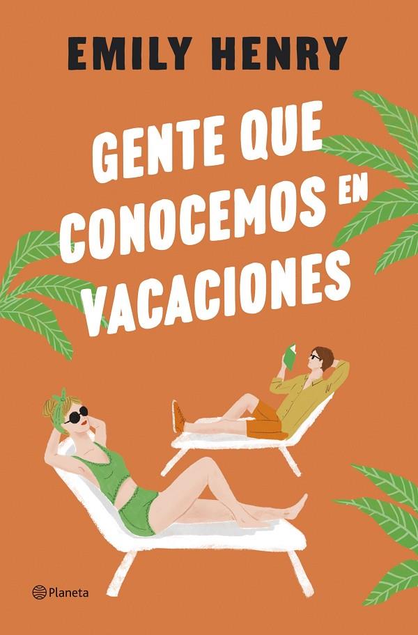 GENTE QUE CONOCEMOS EN VACACIONES | 9788408275763 | HENRY, EMILY | Galatea Llibres | Librería online de Reus, Tarragona | Comprar libros en catalán y castellano online