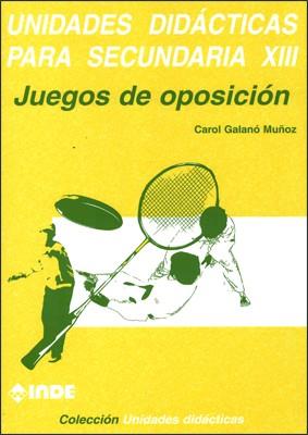 JUEGOS DE OPOSICION.  UNIDADES DIDACTICAS SECUNDARIA | 9788495114396 | GALANO,CAROL | Galatea Llibres | Llibreria online de Reus, Tarragona | Comprar llibres en català i castellà online