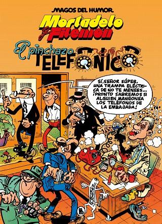 MORTADELO Y FILEMÓN. EL PINCHAZO TELEFÓNICO (MAGOS DEL HUMOR 55) | 9788402429568 | IBÁÑEZ, FRANCISCO | Galatea Llibres | Librería online de Reus, Tarragona | Comprar libros en catalán y castellano online