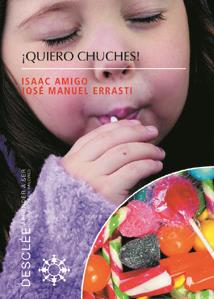 QUIERO CHUCHES | 9788433021014 | AMIGO, ISAAC | Galatea Llibres | Llibreria online de Reus, Tarragona | Comprar llibres en català i castellà online