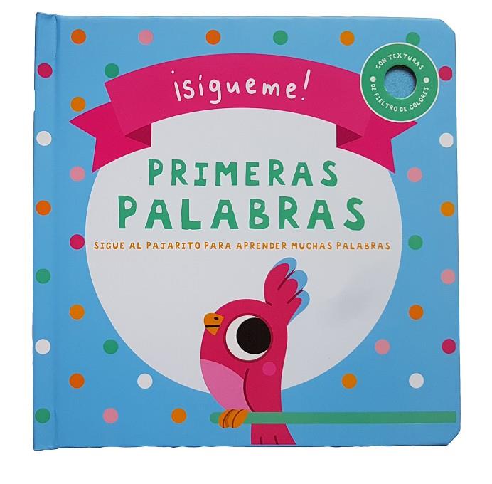 SIGUEME PRIMERAS PALABRAS | 9788413348070 | Galatea Llibres | Llibreria online de Reus, Tarragona | Comprar llibres en català i castellà online