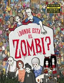 DÓNDE ESTÁ EL ZOMBI? | 9788415579588 | MORAN, PAUL | Galatea Llibres | Librería online de Reus, Tarragona | Comprar libros en catalán y castellano online