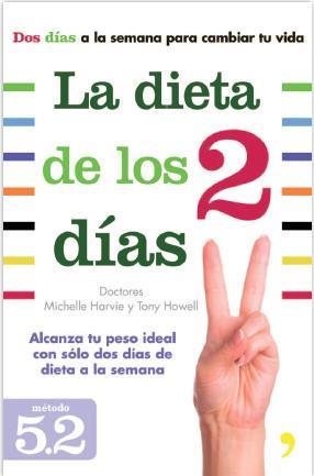 LA DIETA DE LOS DOS DÍAS | 9788499983691 | HARVIE, MICHELLE/TONY HOWELL | Galatea Llibres | Llibreria online de Reus, Tarragona | Comprar llibres en català i castellà online