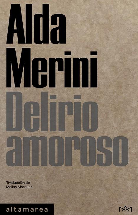 DELIRIO AMOROSO | 9788412204292 | MERINI, ALDA | Galatea Llibres | Llibreria online de Reus, Tarragona | Comprar llibres en català i castellà online