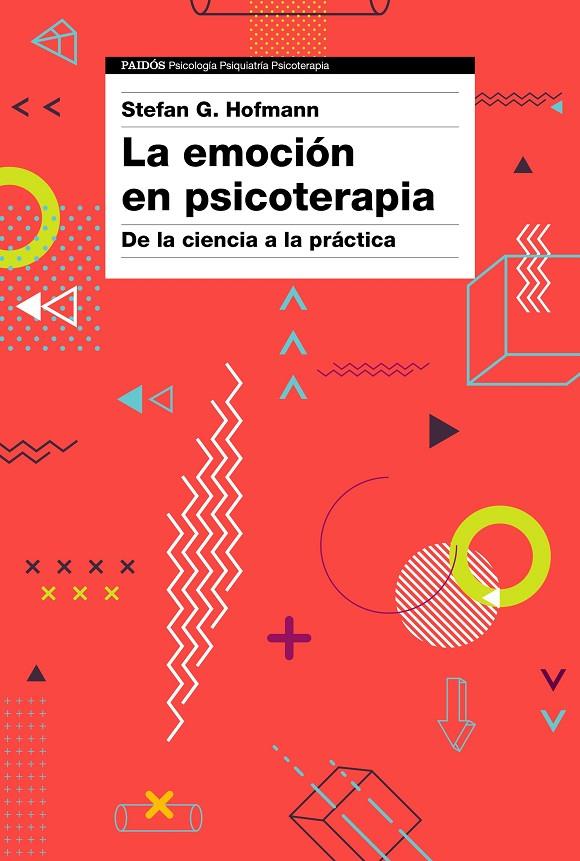 LA EMOCIÓN EN PSICOTERAPIA | 9788449334610 | HOFMANN, STEFAN | Galatea Llibres | Llibreria online de Reus, Tarragona | Comprar llibres en català i castellà online