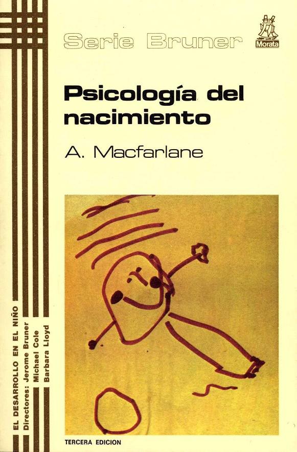 PSICOLOGIA DEL NACIMIENTO | 9788471121073 | MACFARLANE, JAMES AIDAN (1939- ) | Galatea Llibres | Llibreria online de Reus, Tarragona | Comprar llibres en català i castellà online