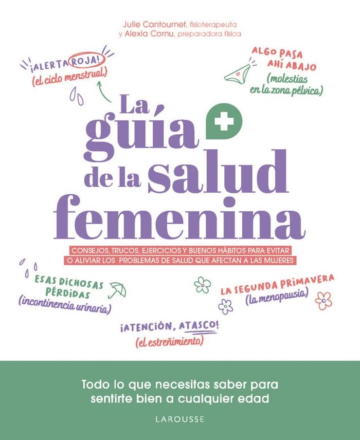 LA GUÍA DE LA SALUD FEMENINA | 9788410124813 | CANTOURNET, JULIE/CORNU, ALEXIA | Galatea Llibres | Llibreria online de Reus, Tarragona | Comprar llibres en català i castellà online