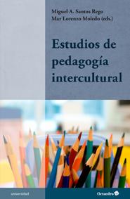 ESTUDIOS DE PEDAGOGÍA INTERCULTURAL | 9788499212548 | SANTOS REGO, MIGUEL ÁNGEL/LORENZO MOLEDO, MAR | Galatea Llibres | Llibreria online de Reus, Tarragona | Comprar llibres en català i castellà online