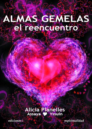 ALMAS GEMELAS, EL REENCUENTRO | 9788496851412 | PLANELLES, ALICIA | Galatea Llibres | Llibreria online de Reus, Tarragona | Comprar llibres en català i castellà online