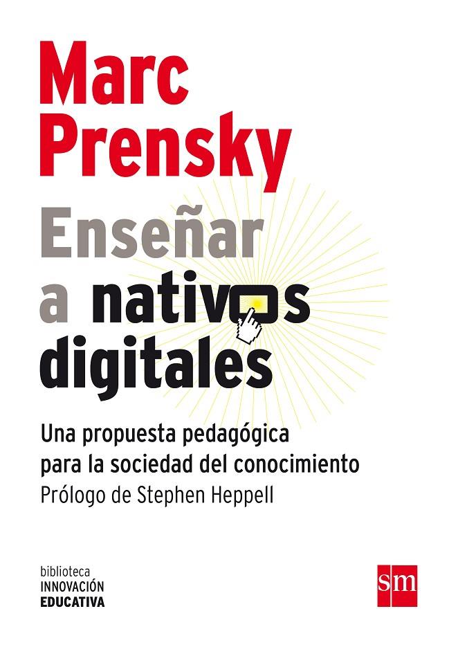 ENSEÑAR A NATIVOS DIGITALES | 9788467552287 | PRENSKY, MARC | Galatea Llibres | Llibreria online de Reus, Tarragona | Comprar llibres en català i castellà online