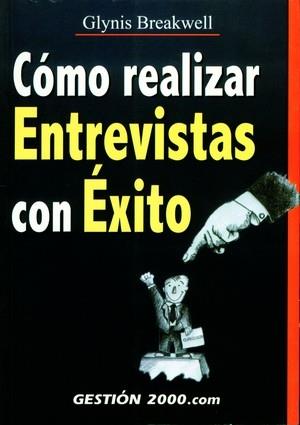 COMO REALIZAR ENTREVISTAS CON EXITO | 9788480888165 | BREAKWELL, GLYNIS | Galatea Llibres | Librería online de Reus, Tarragona | Comprar libros en catalán y castellano online