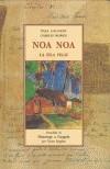 NOA NOA.LA ISLA FELIZ | 9788497163286 | GAUGUIN,PAUL | Galatea Llibres | Llibreria online de Reus, Tarragona | Comprar llibres en català i castellà online