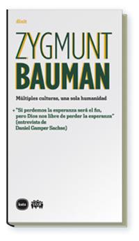 MULTIPLES CULTURAS, UNA SOLA HUMANIDAD | 9788496859500 | BAUMAN, ZYGMUNT | Galatea Llibres | Llibreria online de Reus, Tarragona | Comprar llibres en català i castellà online