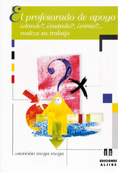 PROFESORADO DE APOYO, EL | 9788497000925 | MOYA MAYA, ASUNCION | Galatea Llibres | Llibreria online de Reus, Tarragona | Comprar llibres en català i castellà online