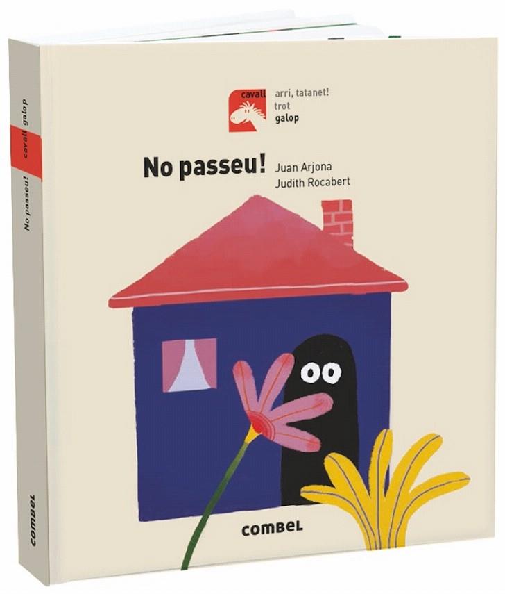 NO PASSEU! | 9788491013525 | ARJONA VáZQUEZ, JUAN | Galatea Llibres | Librería online de Reus, Tarragona | Comprar libros en catalán y castellano online