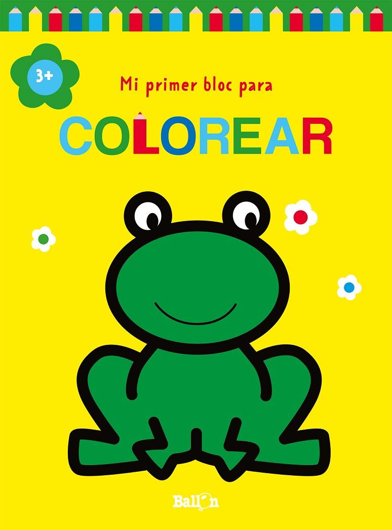 MI PRIMER BLOC PARA COLOREAR RANA +3 | 9789403226927 | Galatea Llibres | Llibreria online de Reus, Tarragona | Comprar llibres en català i castellà online