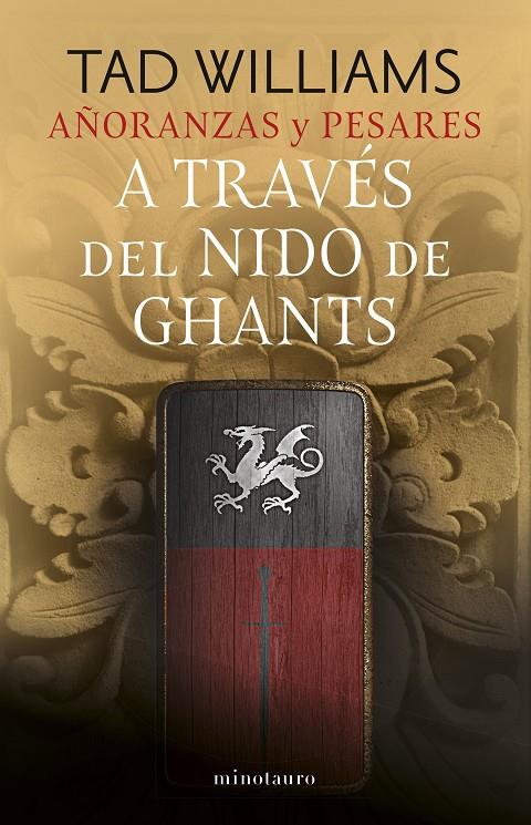 AÑORANZAS Y PESARES 3/4 A TRAVÉS DEL NIDO DE GHANTS | 9788445016503 | WILLIAMS, TAD | Galatea Llibres | Llibreria online de Reus, Tarragona | Comprar llibres en català i castellà online