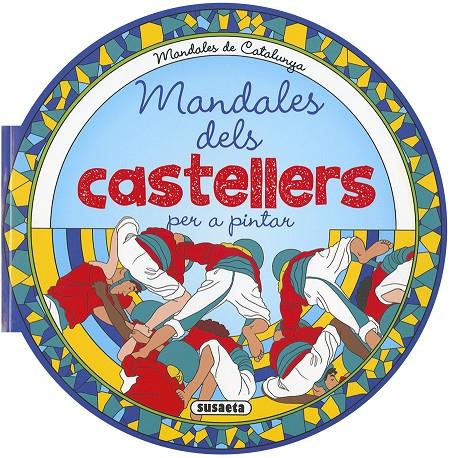 MANDALES DELS CASTELLERS | 9788467764543 | Galatea Llibres | Llibreria online de Reus, Tarragona | Comprar llibres en català i castellà online