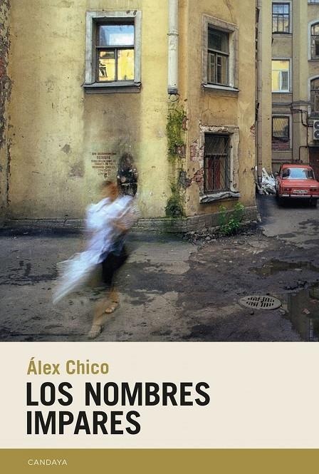 LOS NOMBRE IMPARES | 9788418504365 | CHICO MORALES, ÁLEX | Galatea Llibres | Librería online de Reus, Tarragona | Comprar libros en catalán y castellano online