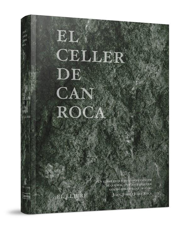 EL CELLER DE CAN ROCA - EL LLIBRE - REDUX | 9788494456923 | ROCA FONTANÉ, JOAN/ROCA FONTANÉ, JOSEP/ROCA FONTANÉ, JORDI | Galatea Llibres | Librería online de Reus, Tarragona | Comprar libros en catalán y castellano online