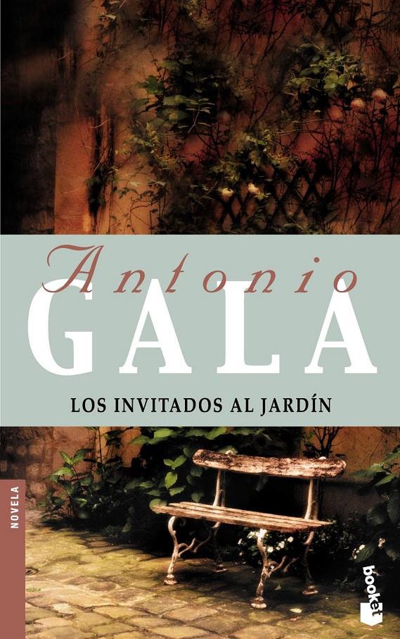 INVITADOS AL JARDIN, LOS | 9788408046981 | GALA, ANTONIO | Galatea Llibres | Librería online de Reus, Tarragona | Comprar libros en catalán y castellano online