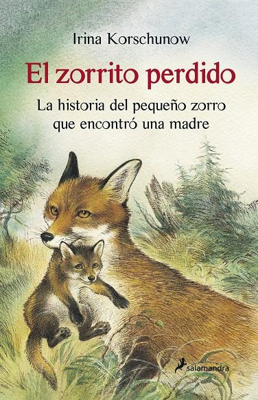 EL ZORRITO PERDIDO | 9788498385052 | KORSCHUNOW, IRINA | Galatea Llibres | Llibreria online de Reus, Tarragona | Comprar llibres en català i castellà online