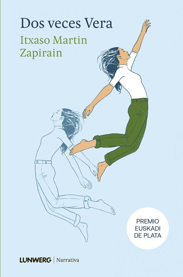 DOS VECES VERA | 9788410378513 | MARTIN ZAPIRAIN, ITXASO | Galatea Llibres | Librería online de Reus, Tarragona | Comprar libros en catalán y castellano online