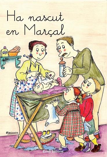 HA NASCUT EN MARÇAL. | 9788476026359 | PILARÍN BAYÉS/MONTSE CANUDAS I FEBRER/ADELINA PALACÍN/JOSEP TIÓ/ASSUMPTA VERDAGUER I DODAS | Galatea Llibres | Llibreria online de Reus, Tarragona | Comprar llibres en català i castellà online