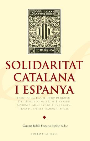 SOLIDARITAT CATALANA I ESPANYA | 9788492437153 | RUBI, GEMMA | Galatea Llibres | Llibreria online de Reus, Tarragona | Comprar llibres en català i castellà online