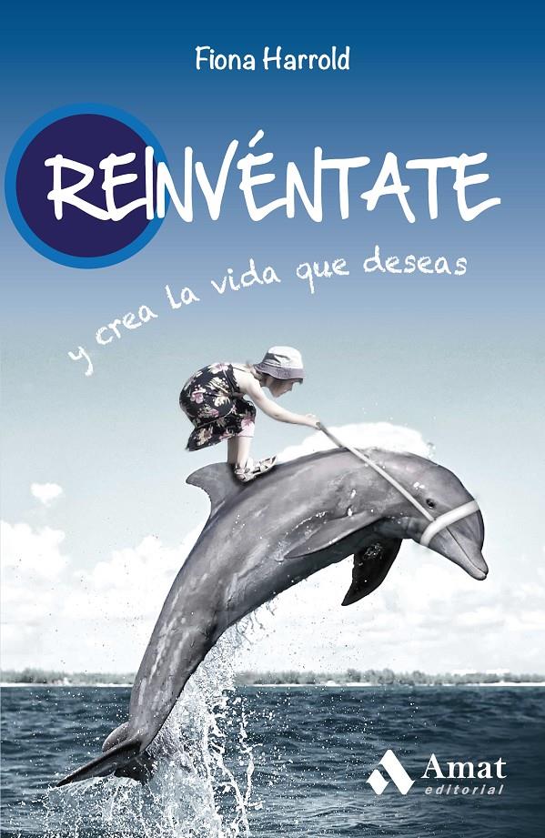 REINVENTATE | 9788497356091 | HARROLD, FIONA | Galatea Llibres | Llibreria online de Reus, Tarragona | Comprar llibres en català i castellà online