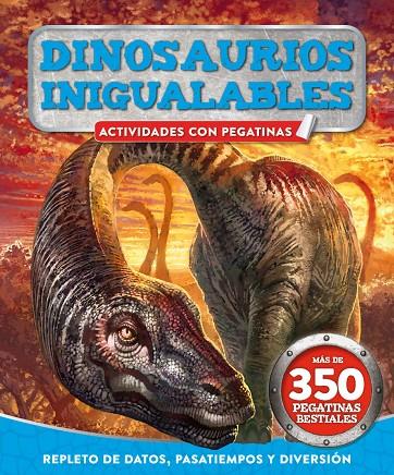 DINOSAURIOS INIGUALABLES | 9788416377596 | Galatea Llibres | Llibreria online de Reus, Tarragona | Comprar llibres en català i castellà online