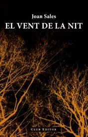 EL VENT DE LA NIT | 9788473291675 | SALES, JOAN | Galatea Llibres | Librería online de Reus, Tarragona | Comprar libros en catalán y castellano online